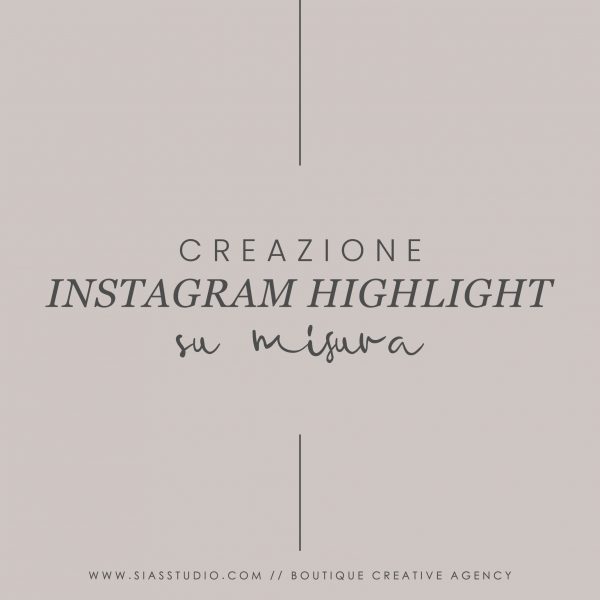 Creazione Instagram highlight su misura